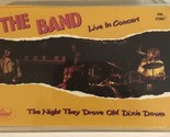 The Band Live In Concert Cassette Tape Night They Drove Old Dixie Down CAS3 - £2.36 GBP