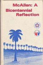 Mc Allen: A Bicentennial Reflection (1975) American Studies Class Mc Allen H.S. Tx - £21.57 GBP