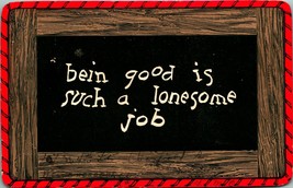 Comic Slate Series Bein Good is a Lonesome Job 1906 UDB Postcard - £2.92 GBP