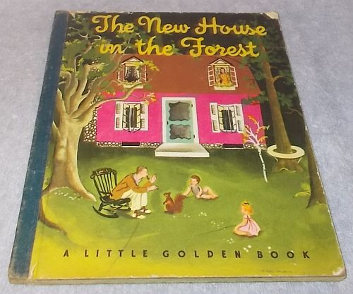 Primary image for  Little Golden Book The New House in the Forest #24 Blue Cloth Binding 1946 