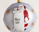 Naughty and Nice List Santa Ball Polish Glass Christmas Ornament by Thom... - $69.98