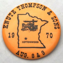 Knute Thompson &amp; Sons Threshers Reunion Pin Button1970 Cottonwood Minnesota - $12.93