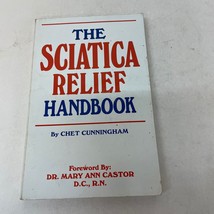 The Sciatica Relief Handbook Paperback Book Chet Cunningham United Research 1998 - £9.58 GBP