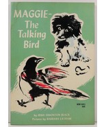 Maggie The Talking Bird by Irma Simonton Black  - £5.99 GBP