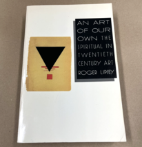 An Art of Our Own Book The Spiritual in Twentieth-Century Art Roger Lipsey PB - £9.16 GBP