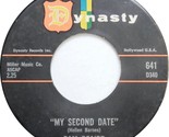 My Second Date / Oh Why [Vinyl] - $39.99
