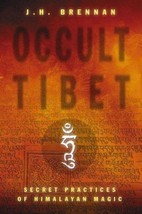 Occult Tibet: Secret Practices of Himalayan Magic - $13.88