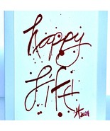 Happy Life Ink Calligraphy Art Handmade Original Blank Greeting Card &amp; E... - $14.95