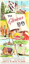 THE GLORIOUS 50 (Stories of Our 50 State Flags) State Mutual of America Pamphlet - $8.99