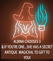 2 Left Free W $99! Albina Chooses 3 To Gift 3 Antique Magick Als. Is It You??? - £0.00 GBP