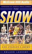 ROLAND LAZENBY The Show AUDIOBOOK 4-Disc CD SET Showtime LA Lakers Story... - £56.89 GBP