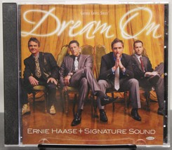 Dream On by Ernie Haase &amp; Signature Sound (CD 2008, Gaither Music Group) (km) - £4.71 GBP