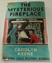 Dana Girls The Mysterious Fireplace by Nancy Drew author Keene early print hcdj - £30.44 GBP