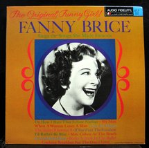The Original Funny Girl: Fanny Brice Sings [Vinyl] Fanny Brice - $9.75