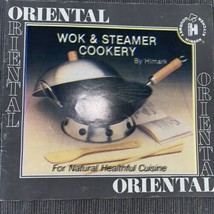 1984 Hi mark Oriental Wok And Steamer Cookery Recipes - $10.88