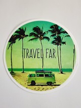 Travel Far Round Sticker of Van on Beach with Palm Trees Sticker Decal Awesome - £1.74 GBP