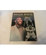 Reggie White : A Celebration of Life, 1961-2004 by Sports Publishing LLC... - $40.00