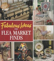 Leisure Arts Fabulous Ideas for Flea Market Finds Hardcover 1996 Craft Projects - £4.07 GBP