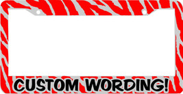 Red Zebra Print Custom Personalized With Your Text Wording License Plate Frame - £8.55 GBP