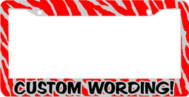 Red Zebra Print Custom Personalized With Your Text Wording License Plate Frame - £8.11 GBP