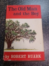 The Old Man and the Boy, Robert Ruark, 1957 Hardcover, 1st Edition - $148.49