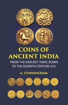 Coins Of Ancient India: From The Earliest Times Down To The Seventh Century A.D. - £19.81 GBP