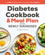 The Diabetic Cookbook and Meal Plan for the Newly Diagnosed: A 4-Week In... - $4.41