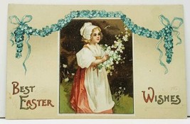 Best Easter Wishes Embossed Girl with Flowers 1912 Postcard I20 - £3.10 GBP