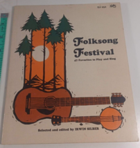 Folksong Festival 47 Favorites to Play &amp; Sing Irwin Silber Paperback 196... - £4.64 GBP