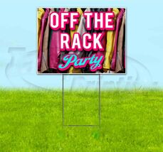 OFF THE RACK PARTY 18x24 Yard Sign WITH STAKE Corrugated Bandit USA CELE... - $24.94+