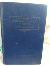 1960 HANDBOOK OF UNITED STATES COINS WITH PREMIUM LIST 17th Edition, Yeoman - £4.67 GBP