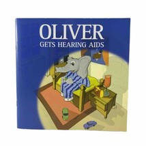 OLIVER GETS HEARING AIDS by Maureen Cassidy Riski| &amp; Nikolas Klakow (PB) - £11.59 GBP