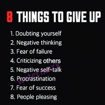 &quot;8 Things To Give Up: Doubting Yourself. Negative ... &quot; Quote Publicity Photo - £6.50 GBP