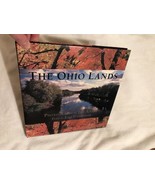 THE OHIO LANDS Photography By Ian Adams Text By John Fleischman 1995 1st... - £15.85 GBP