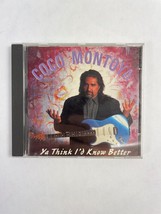 COCO Montoya Ya Think I&#39;d Know Better Monkey See, Monkey Do Seven Desires CD#72 - £10.82 GBP