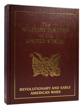 Christopher Chant The Military History Of The United States: Revolutionary And E - £45.16 GBP