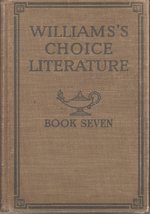 Williams&#39;s Choice Literature Book Seven [Unknown Binding] Sherman Williams - £39.16 GBP