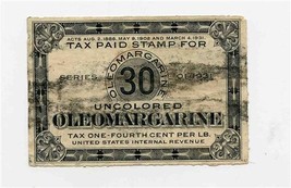 Uncolored Oleomargarine 30 Tax Paid Stamp Series of 1931 - $9.90