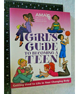 GIRLS &quot;Care &amp; Keeping&quot; GUIDE TO BECOMING A TEEN. Body changes. 128 pgs. AMA - $7.79