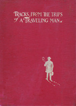 [1901] Tracks From the Trips of the Traveling Man by O. P. Stearns / Hardcover - £22.41 GBP