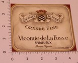 Vintage Grande Fine Vicomte De La Fosse Spirit label - $4.94
