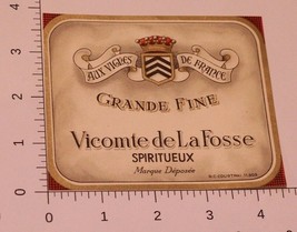 Vintage Grande Fine Vicomte De La Fosse Spirit label - £3.94 GBP