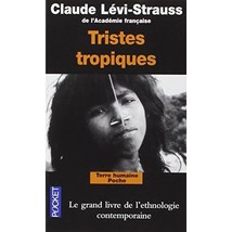 Traurige Tropen, Franzsische Ausgabe: Le Grand Livre D&#39; Ethnologie Contemporain - £18.80 GBP