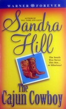 The Cajun Cowboy by Sandra Hill / 2004 Contemporary Romance Paperback - £0.90 GBP