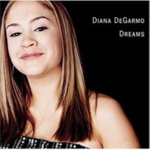 Dreams / Don&#39;t Cry Out Loud / I Believe By Diana DeGermo Cd - £8.19 GBP