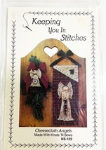 Keeping You In Stitches Cheesecloth Angels KS 122 Pattern Made With Knots &#39;N Bow - £11.32 GBP