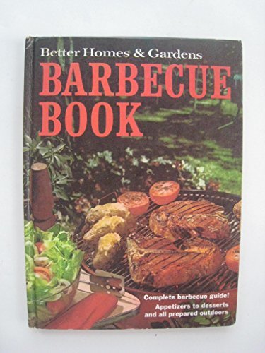 Better Homes And Gardens Barbecue Book [Hardcover] Better Homes and Gard... - $2.49
