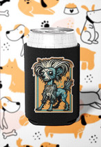 Chinese Crested #5 12 OZ Neoprene Can Cozy Chiller Cooler Dog Puppy Fur ... - £3.67 GBP
