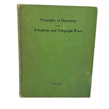 Principles of Electricity Applied to Telephone and Telegraph Work 1938 Edition - £14.69 GBP