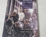 Minds on Trial Great Cases in Law and Psychology Charles Patrick Ewing, ... - $14.98